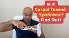 Diagnosing Carpal Tunnel Syndrome Made Easy 3 Key Signs You Shouldn T Ignore