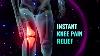 Instant Knee Pain Relief Osteoarthritis Treatment Sound Therapy Joint Pain Healing Binaural Beat