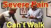 Severe Pain And Can T Walk