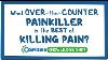 What Over The Counter Painkiller Is The Best At Killing Pain