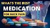 Whats The Best Legal Medication For Back Pain Relief